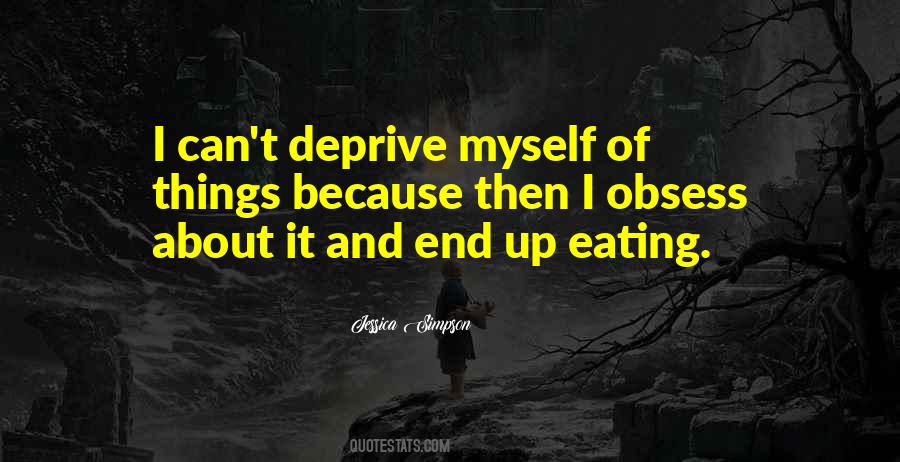 Quotes About Deprive #981372