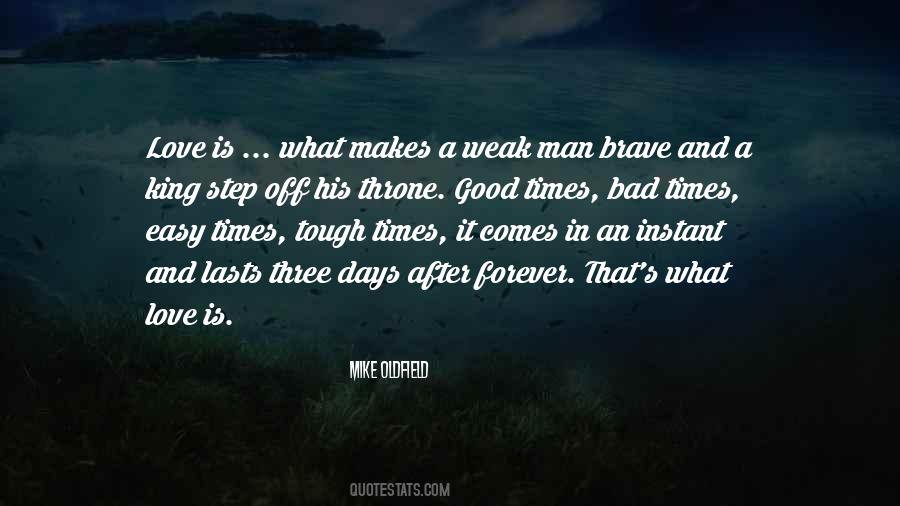 Love A Good Man Quotes #1124740