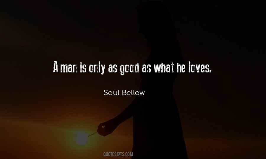 Love A Good Man Quotes #688698