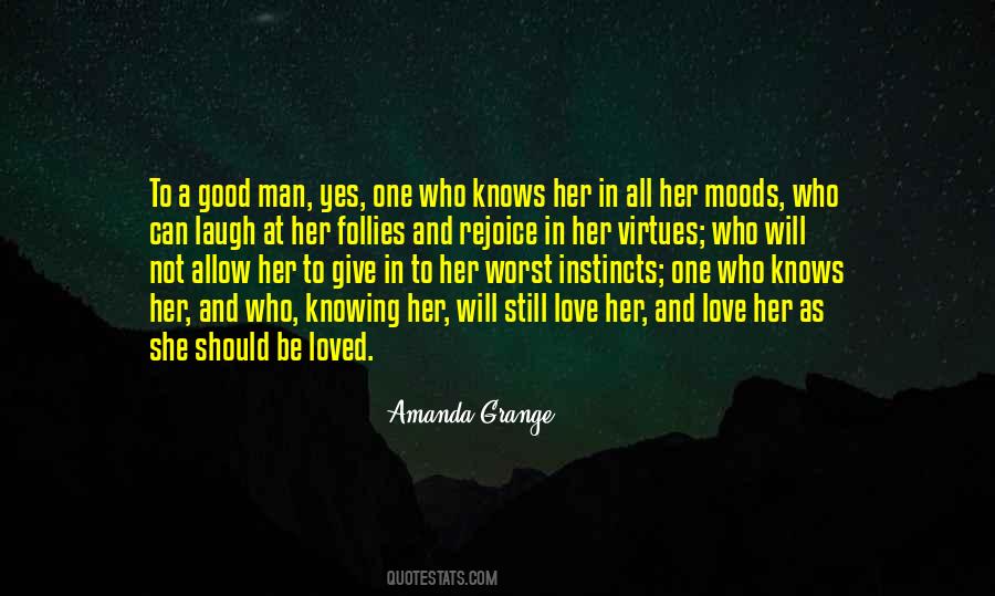 Love A Good Man Quotes #903551