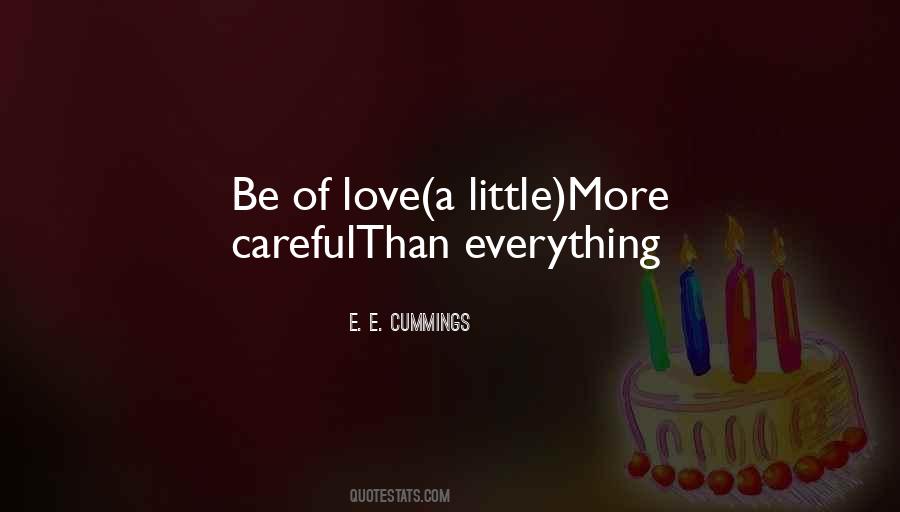 Love A Little More Quotes #139226