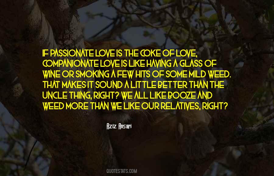 Love A Little More Quotes #338017