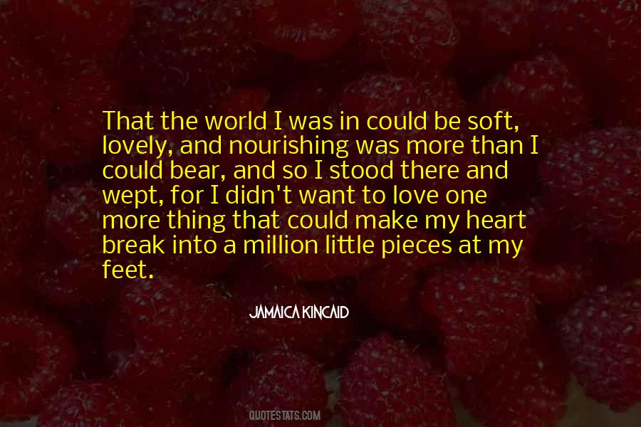Love A Little More Quotes #527683