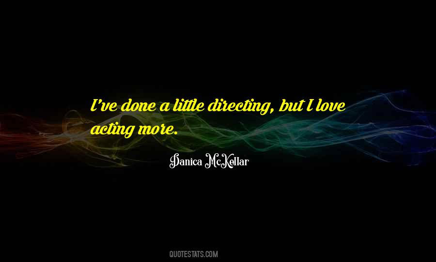 Love A Little More Quotes #58441
