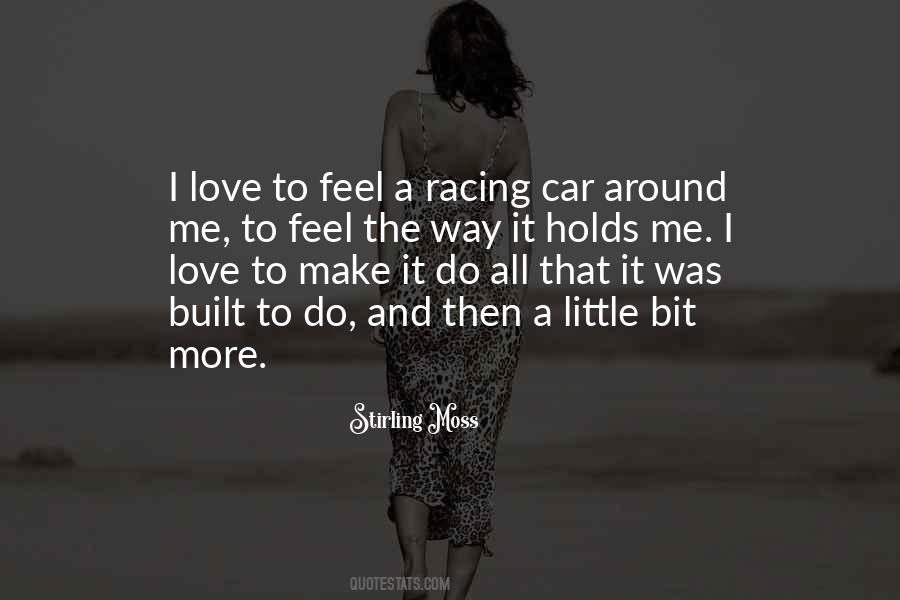 Love A Little More Quotes #640898