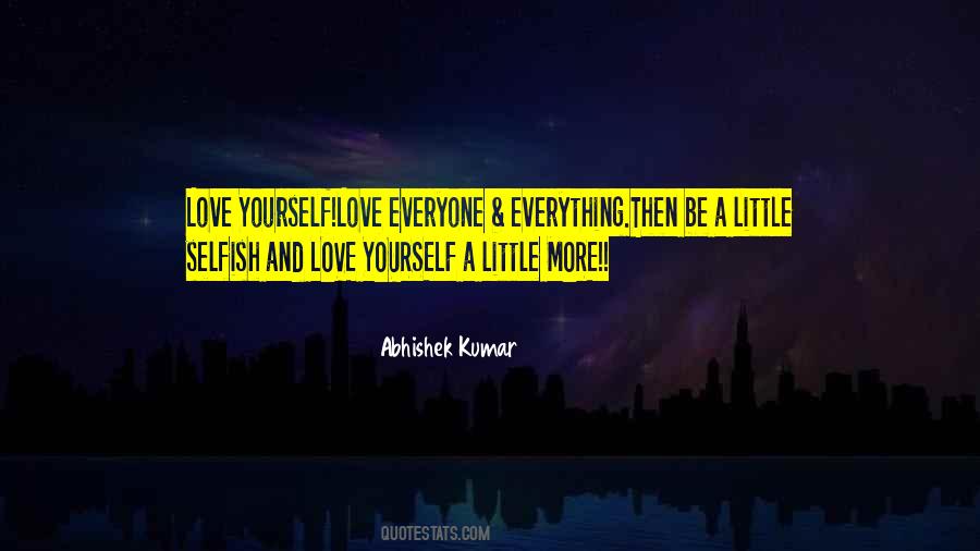 Love A Little More Quotes #716019