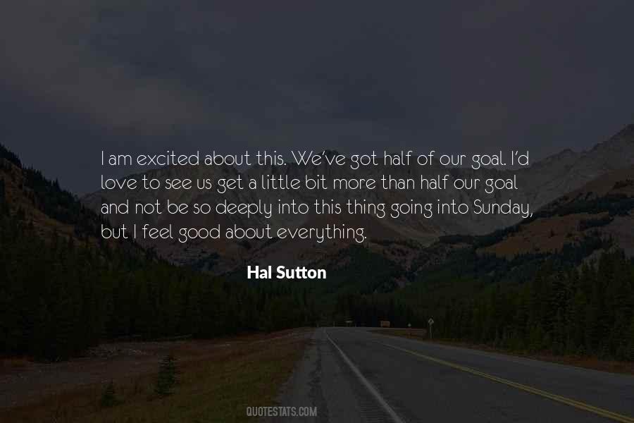 Love A Little More Quotes #744068