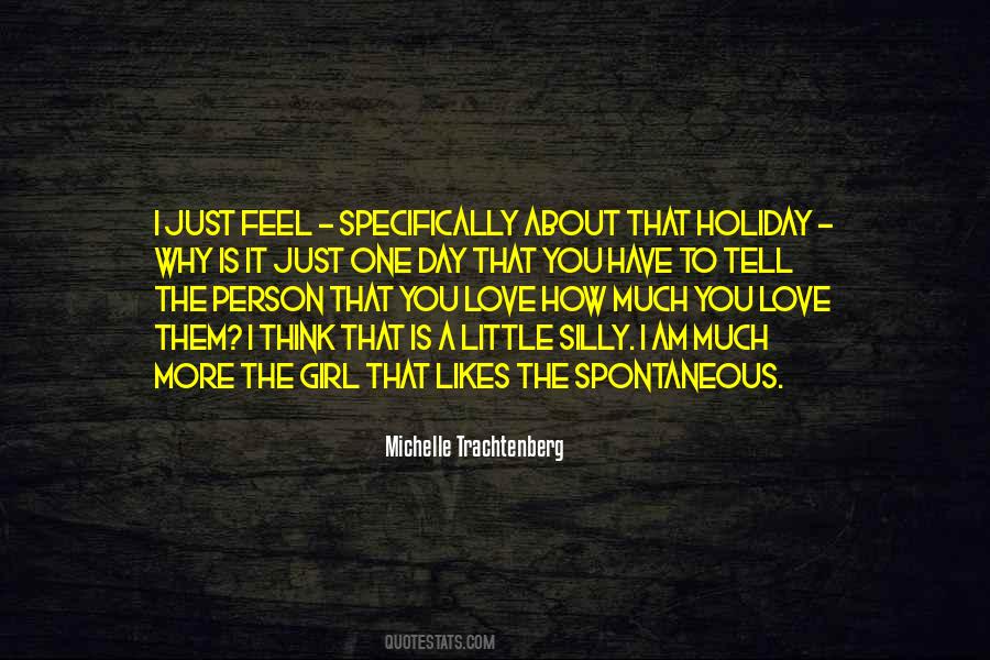 Love A Little More Quotes #793309