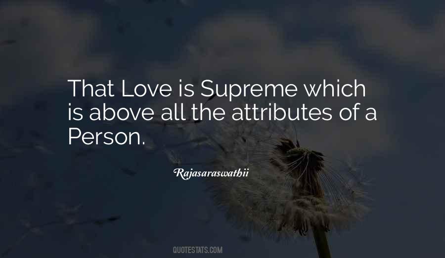 Love Above All Quotes #429542