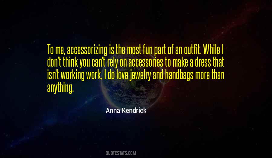 Love Accessories Quotes #300784
