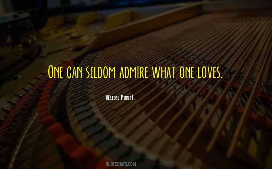 Love Admire Quotes #4274