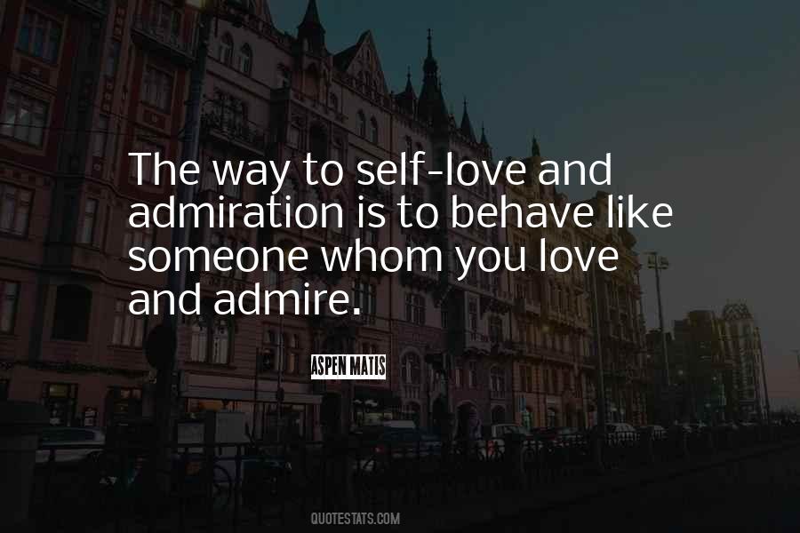 Love Admire You Quotes #1429324