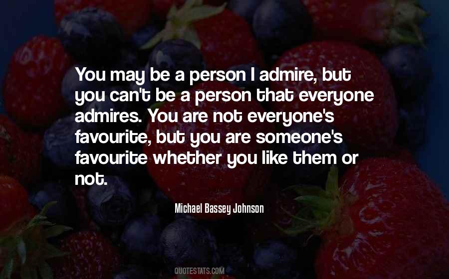 Love Admire You Quotes #310968