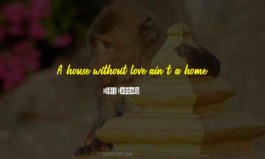 Love Ain't Quotes #1301150