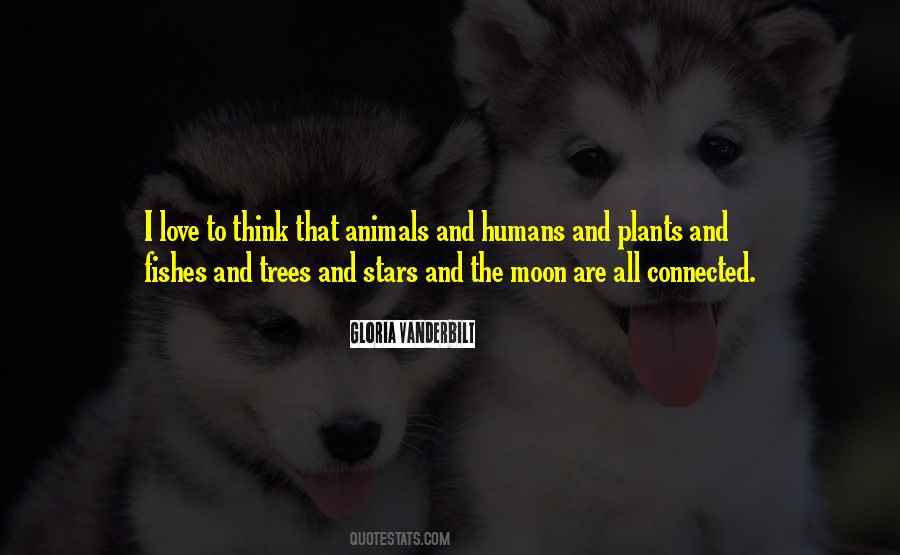 Love All Animals Quotes #1097508