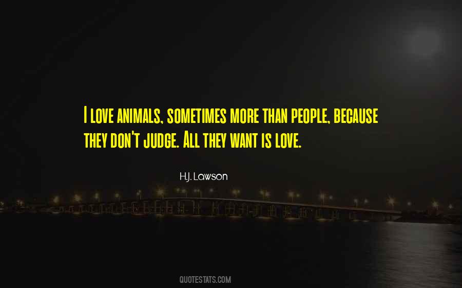 Love All Animals Quotes #1395896