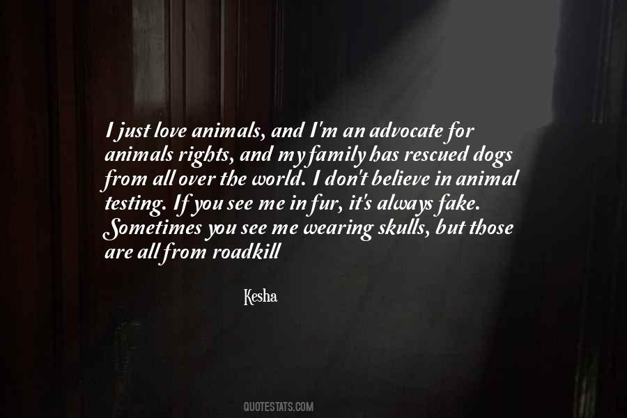 Love All Animals Quotes #755497