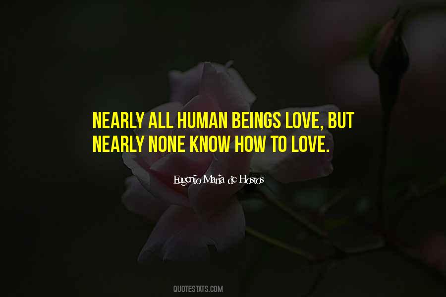 Love All Beings Quotes #1280525