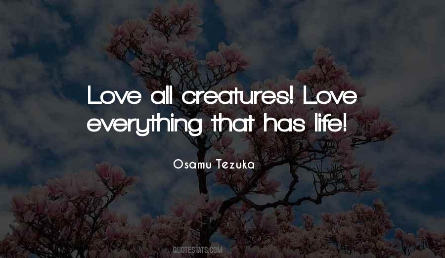 Love All Creatures Quotes #98322