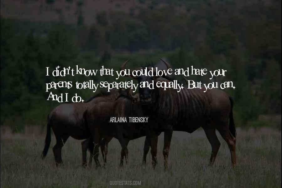 Love All Equally Quotes #195625