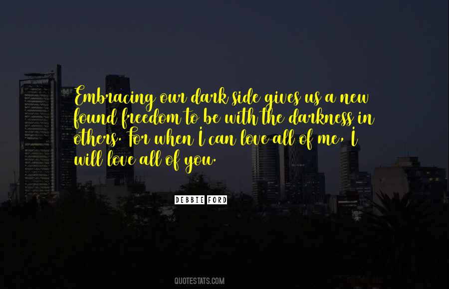 Love All Of Me Quotes #1273315