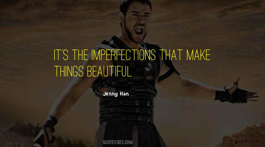 Love All Your Imperfections Quotes #506729