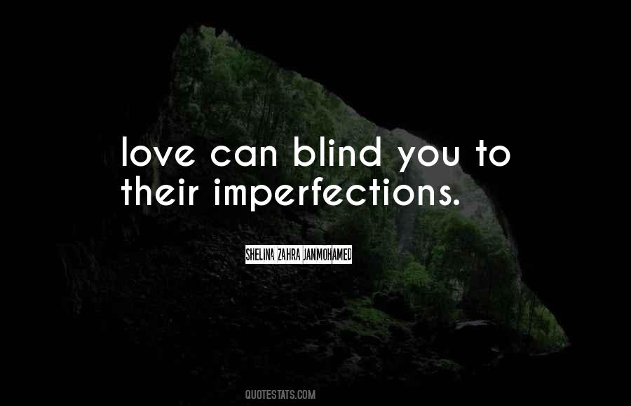 Love All Your Imperfections Quotes #683430