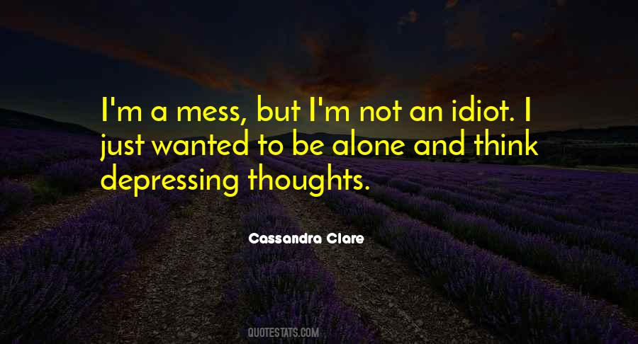 Quotes About Depressing Thoughts #627790