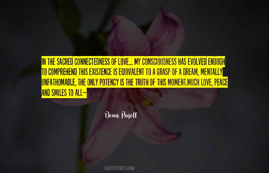 Love And Connectedness Quotes #866535