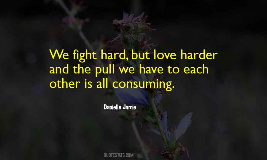 Love And Fight Quotes #373186