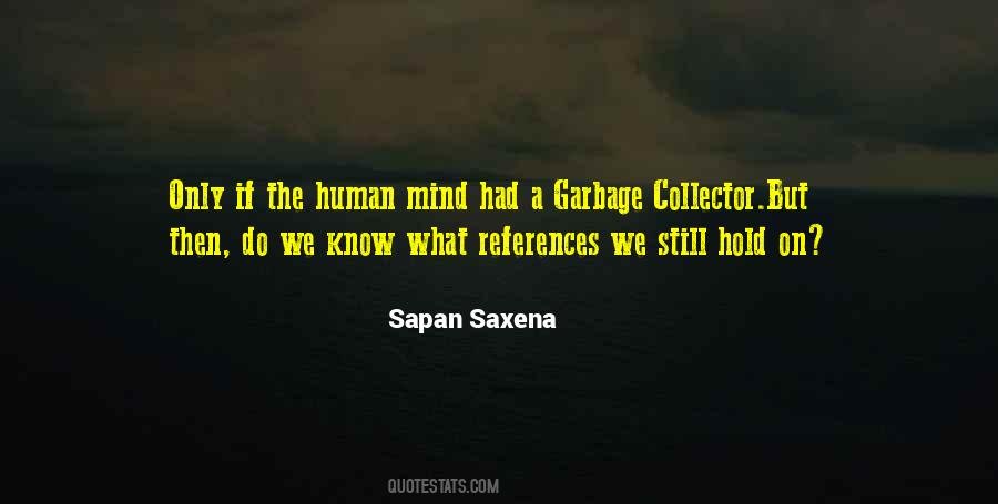 Love And Garbage Quotes #1317209