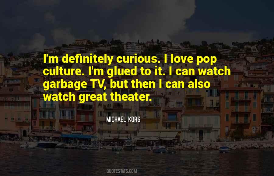 Love And Garbage Quotes #1642671