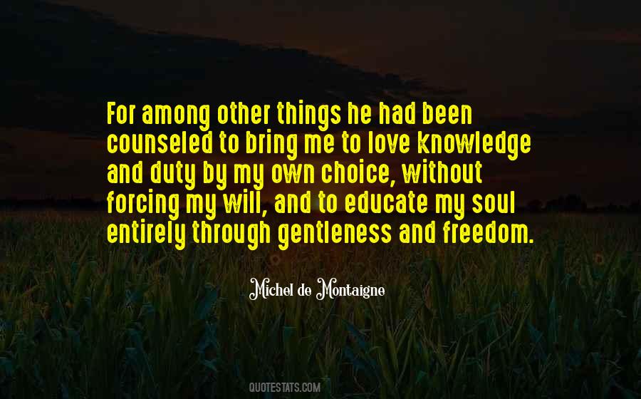 Love And Gentleness Quotes #1156390