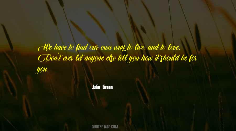 Love And Let Live Quotes #1211009