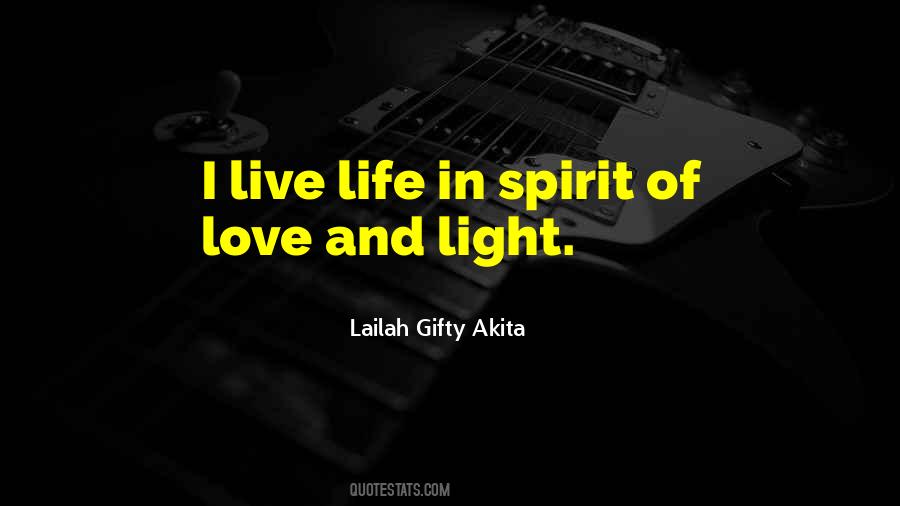 Love And Light Spiritual Quotes #1650576