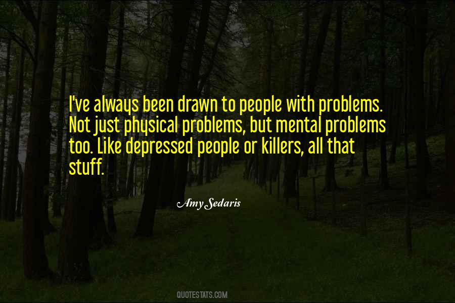 Quotes About Depressed People #677049