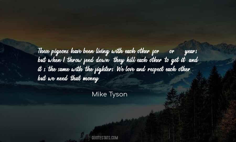 Love And Respect Each Other Quotes #1084032