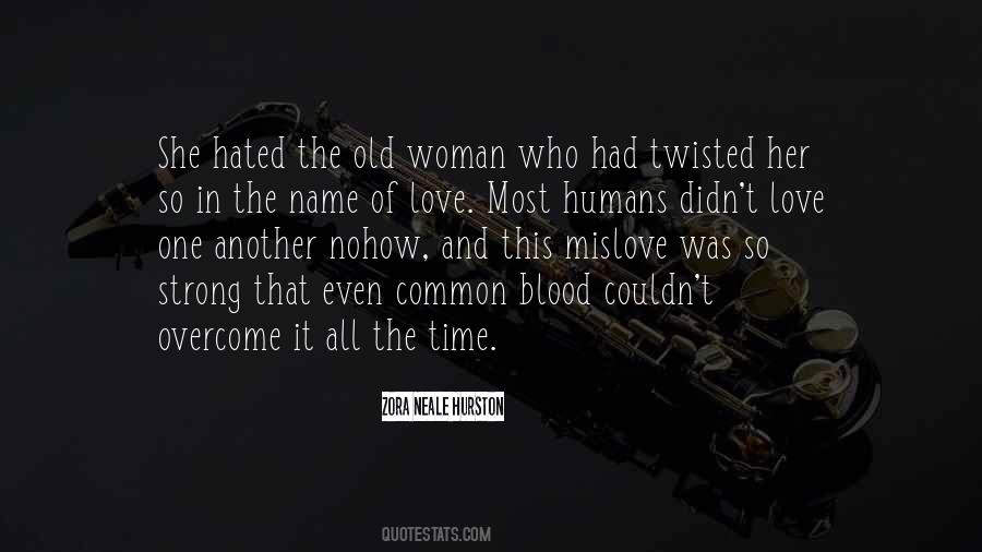 Love Another Woman Quotes #1133634