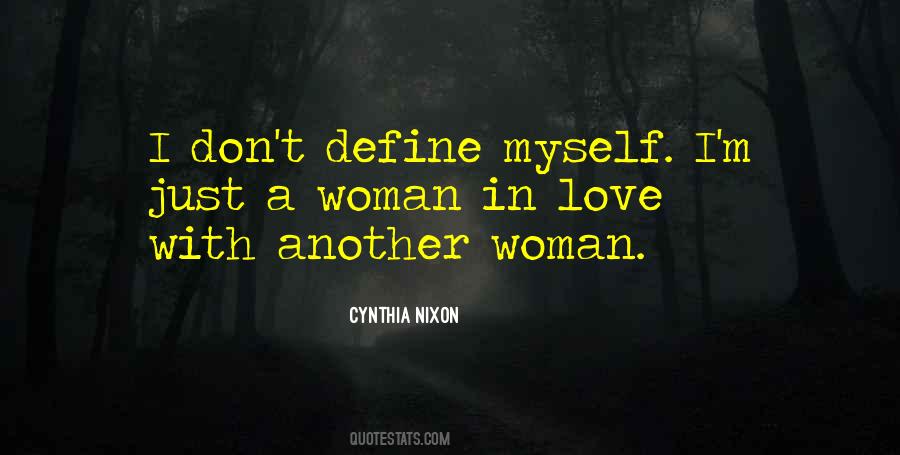 Love Another Woman Quotes #242901