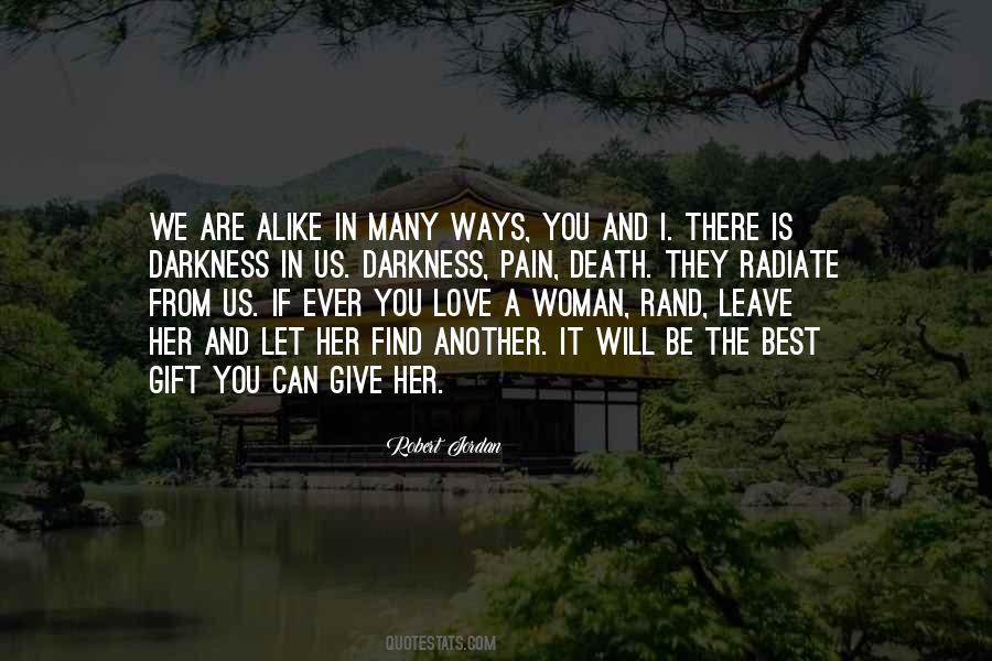 Love Another Woman Quotes #3182