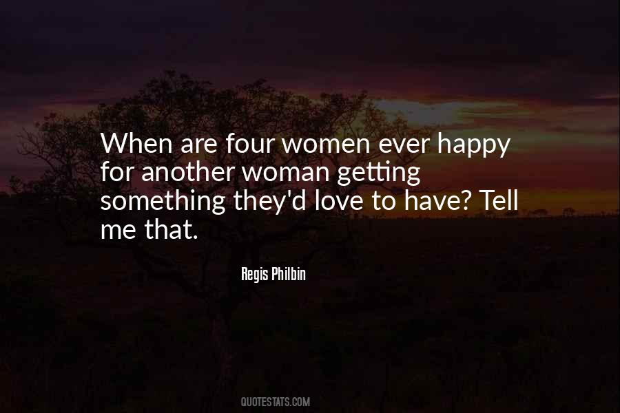 Love Another Woman Quotes #526520
