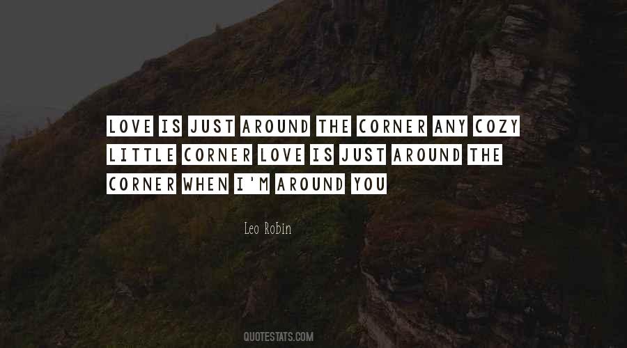 Love Around The Corner Quotes #1864100