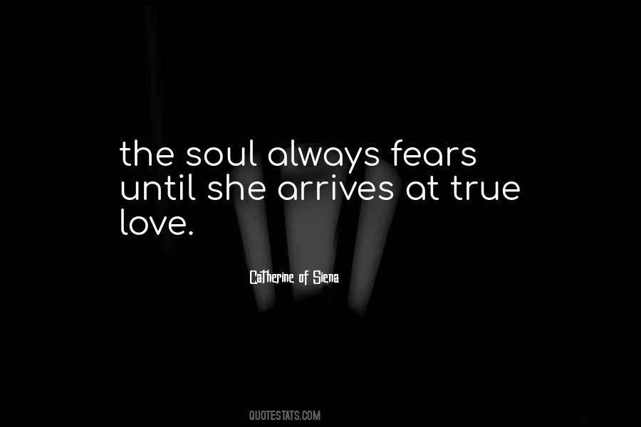 Love Arrives Quotes #837290