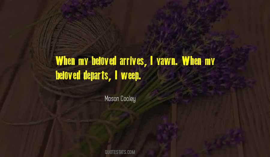 Love Arrives Quotes #847349