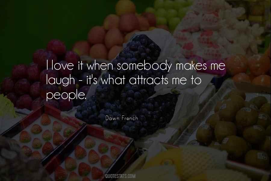 Love Attracts Quotes #1413446