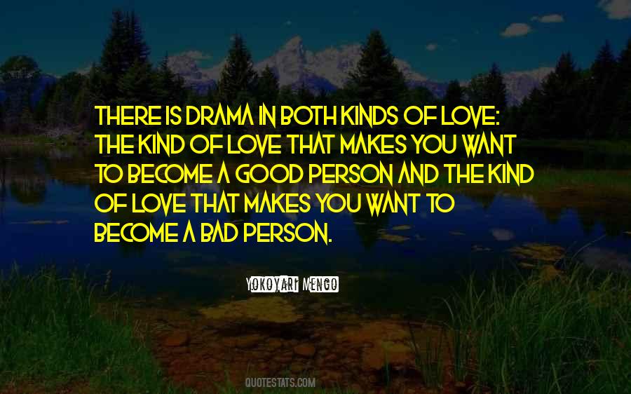 Love Bad Person Quotes #1194080