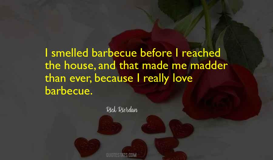 Love Barbecue Quotes #383219
