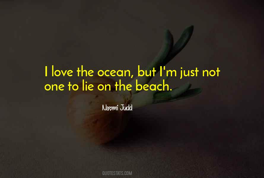 Love Beach Ocean Quotes #352619