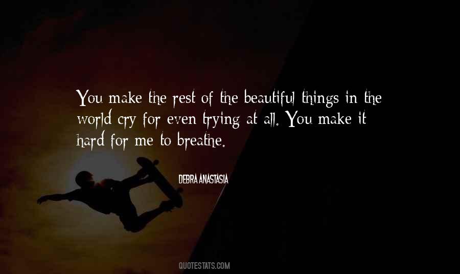 Love Beautiful Things Quotes #1151510