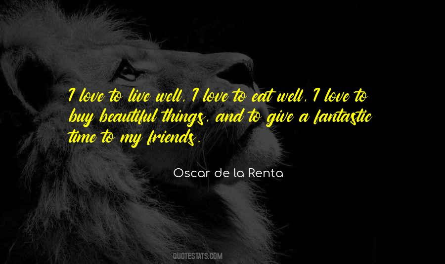 Love Beautiful Things Quotes #729283